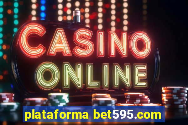 plataforma bet595.com